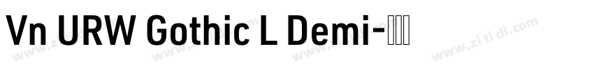 Vn URW Gothic L Demi字体转换